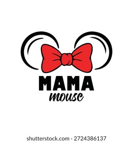 Mama Maus Typografie mit Cartoon Ohr Silhouette und rote Schleife für T-Shirt-Design oder Muttertagsgeschenk