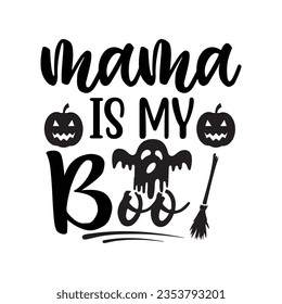 Mama is My Boo Halloween Gifts