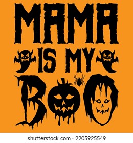 Mama is my boo Halloween t-shirt design