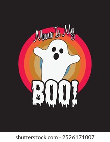 Mama Is My Boo, Illustration, Graphic, Halloween T-shirt For Women, Halloween Shirts For Kids, T-shirt Design, Clipart, Logotype, Sticker, Sublimation