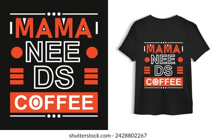 Mamá necesita café Madre día t shirt