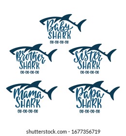 Mama  papa  baby  brother  sister sharks  Hand drawn typography phrases and shark silhouettes  Family collection  Birthday t  shirt designs  Vector illustration isolated white background 