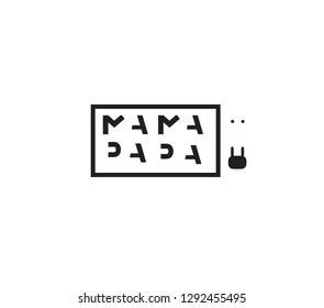 Mama Papa. Text. Illustration.