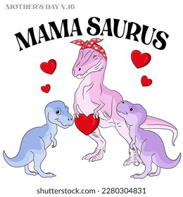 Mama saurus, mommy Dinosaur and Baby dinosaurus with Red heart EPS. SVG. file design for t-shirt , mother's day V.16 , Happy mother's day. Vector illustration.