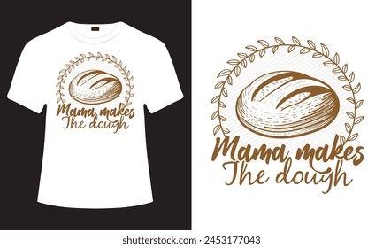 Mama Sourdough typography food lover t-shirt design