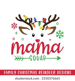 The mama squad Christmas Reindeer