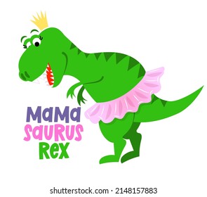 Mama Suarus rex - funny hand drawn doodle, cartoon dinosaur. Good for Poster or t-shirt textile graphic design. Vector hand drawn illustration. Happy Mother's Day! svg