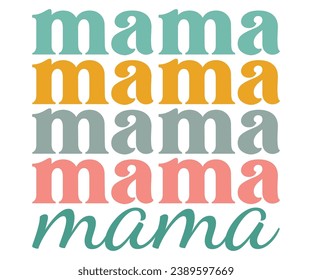 mamá Svg, Mamá Vida, Día de la Madre, Mamá apilada, Boho Mamá, Era Mamá, Cartas apiladas onduladas, Retro, Groovy, Chica Mamá, Fútbol Mamá, Genial Mamá, Gato Mamá
