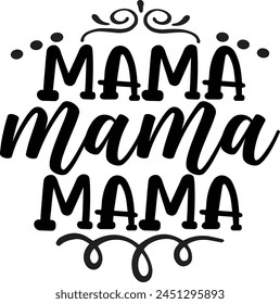 MAMA MAMA T Shirt Design Liebhaber