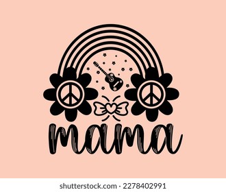 Mama T-Shirt and apparel design. mom SVG t shirt, mom SVG cut file, Mother’s Day Hand drawn lettering phrase, Isolated, typography, trendy Illustration for prints on posters and cards.
