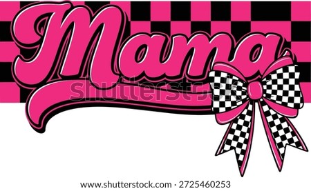 Mama Typography with Pink Checkered Bow – Retro Style Graphic