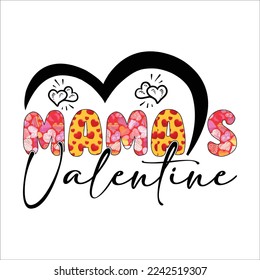 Mama Valentine Sublimation Design, t shirt Design