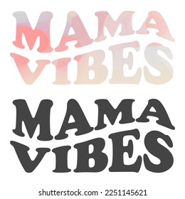 Mama Vibes Illustration Clip Art Design Shape. Mother Wavy Silhouette Icon Vector.