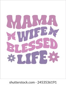 MAMA ESPOSA BENDITA VIDA diseño de la camiseta, diseño de la camiseta del día de las madres.