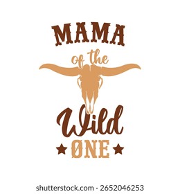 Mama of the Wild One skull design