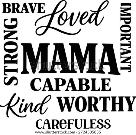 Mama Word Cloud with Positive Affirmations and Inspirational Quotes