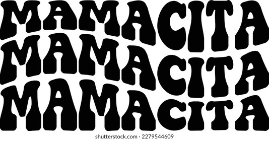 Mamacita print ready design, vector file