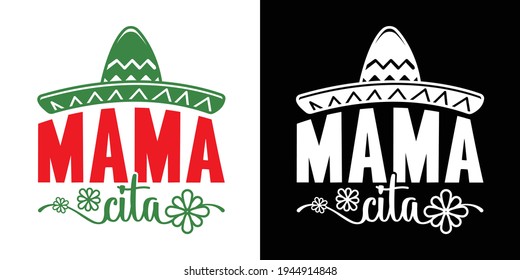 Mamacita Svg Printable Vector Illustration