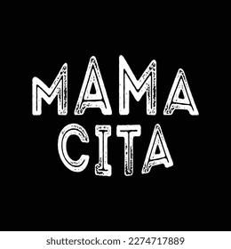 Mamacita T shirt Design Vector,  Mexican Cinco de Mayo festival design Vector