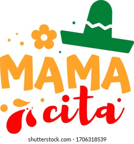 Mamacita text vector. Cinco de Mayo quote