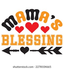 Mama's Blessing T-shirt Design Vector File