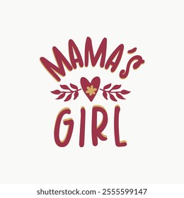 Mama's Girl Graphic Tees for Kids Tshirt Artwork print