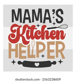 Mamas Kitchen Helper, Kitchen, Baking, Mommy And Me Baking, Baked With Love Png, Cooking Day, Apron, Oven, apron designs for girls, nana apron png, kids apron sayings, recipe for a loving mom, 