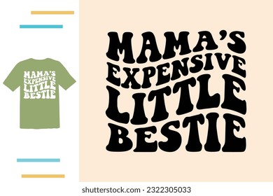 Mama's little bestie t shirt design 