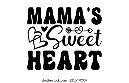 Corazón dulce de mamá svg, San Valentín, Camiseta de San Valentín feliz día de San Valentín con texto tipográfico y corazón rojo y línea en el fondo. Ilustración vectorial, volantes