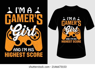 I'm a mamer's girl and I'm his highest score T-shirt design
