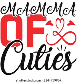 mamma of cuties t shirt design, vector file.