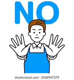 Man in an apron holding his hands and saying NO