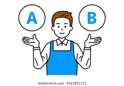 Man in an apron proposing options A and B