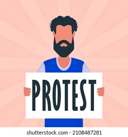 A man with a banner in his hands. Protest poster. Vector illustration.