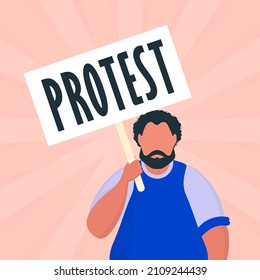 Un hombre con un cartel en sus manos. Afiche de la protesta. Estilo de caricatura.