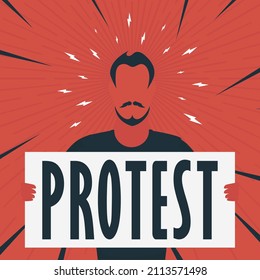 A man with a banner in his hands and the text protest. Pop art. Flat style. Vector illustration.