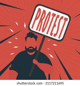 Man with banner and text Protest Pop art Cartoon style. Vector illustration.