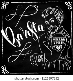 The man is a barista. Drawing on a chalkboard. Lettering. Vector.