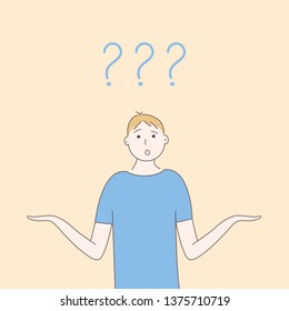 A man in blue t-shirt shrugs with naive curious funny face and arms apart. Three question marks above his head.The concept of man in search of an answer to a complex question.Vector.Hand drawn