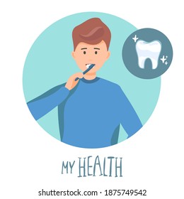 man brushing his teeth. Vector illustration of a flat design. my health lettering. teeth cleaning, healthy teeth. concept