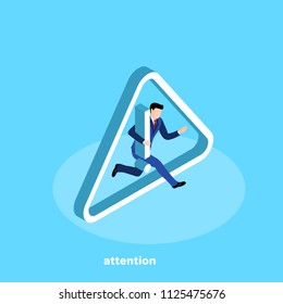 a man in a business suit runs through a sign of attention, an isometric image