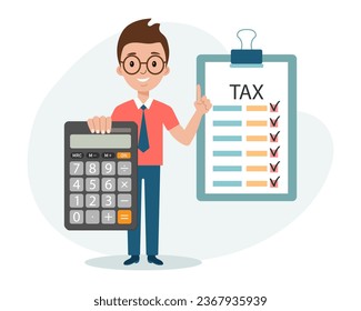 Man with calculator and tax form. Tax payment concept. Financial tax accounting, audit or accounting services. Cartoon illustration. Vector