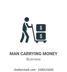 Man carrying money vector icon on white background. Flat vector man carrying money icon symbol sign from modern business collection for mobile concept and web apps design.