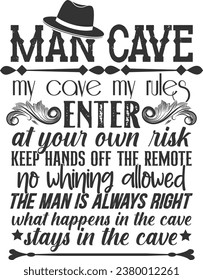 Man Cave My Cave My Rules - Man Cave Illustration