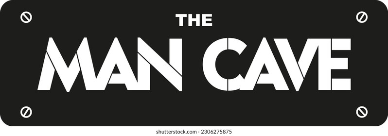 The Man Cave Sign - Vector illustration