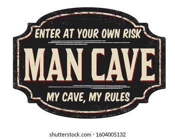 Man Cave vintage rusty metal sign on a white background, vector illustration