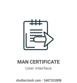 Man certificate outline vector icon. Thin line black man certificate icon, flat vector simple element illustration from editable user interface concept isolated stroke on white background