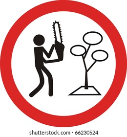 man with chainsaw, traffic sign sign