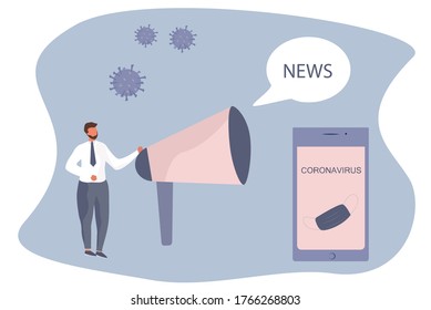 Man Character with Megaphone. Global or Fake News about Coronavirus.Huge Smartphone Screen.Social Media Networking and Loudspeaker News during Covid19 Pandemic.Flat Vector Illustration