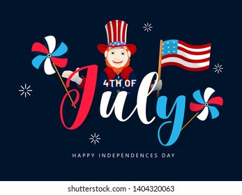 Man character wearing uncle sam hat with American Flag and pinwheels for 4th Of July, Independence Day banner or poster design.